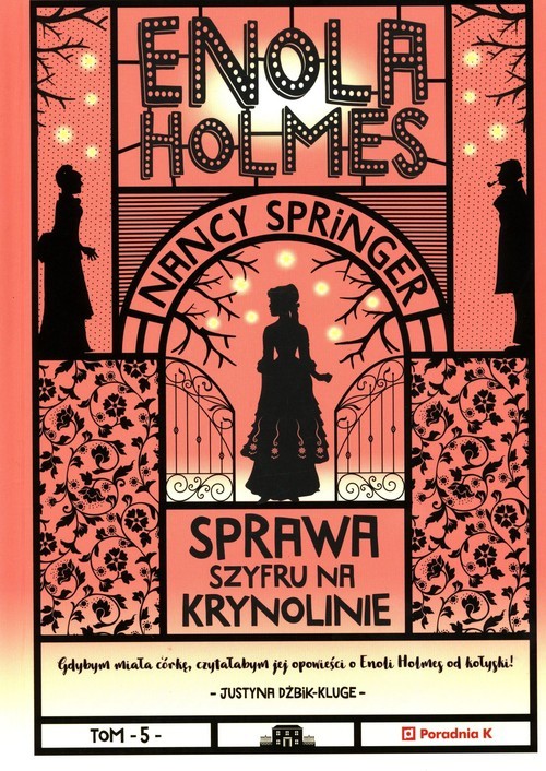 okładka Enola Holmes Sprawa szyfru na krynolinie książka | Nancy Springer