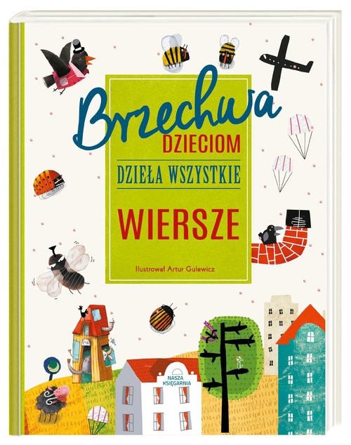 okładka Brzechwa dzieciom Dzieła wszystkie Wiersze książka | Jan Brzechwa