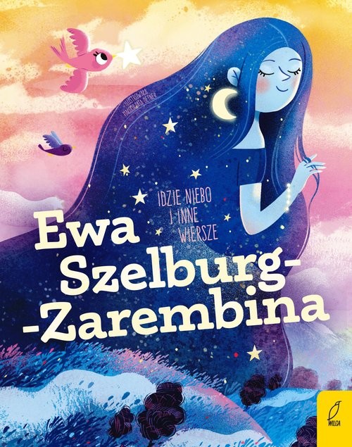 okładka Poeci dla dzieci Idzie niebo i inne wiersze książka | Ewa Szelburg-Zarembina