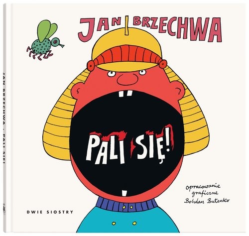okładka Pali się! książka | Jan Brzechwa