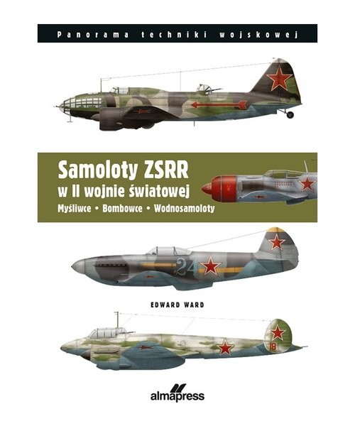 Samoloty ZSRR w II wojnie światowej Myśliwce • Bombowce • Wodnosamoloty