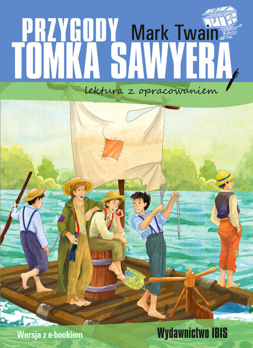 okładka Przygody Tomka Sawyera lektura z opracowaniem książka | Mark Twain
