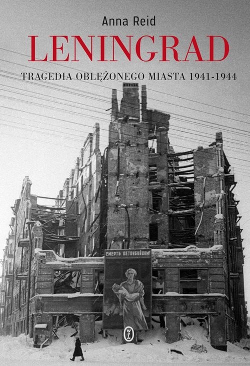 okładka Leningrad Tragedia oblężonego miasta 1941-1944książka |  | Anna Reid