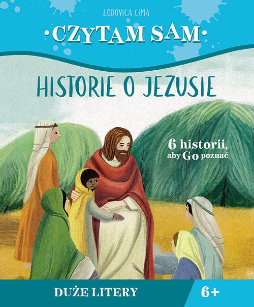 okładka Czytam sam Historie o Jezusie książka | Cima Lodovica