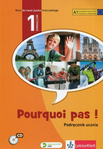 Pourquoi pas 1 Język francuski Podręcznik z płytą CD Gimnazjum