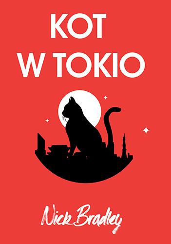 okładka Kot w Tokio
 książka | Nick Bradley