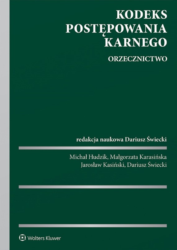 okładka Kodeks postępowania karnego. Orzecznictwo (pdf)ebook | pdf | Małgorzata Karasińska, Michał Hudzik, Jarosław Kasiński