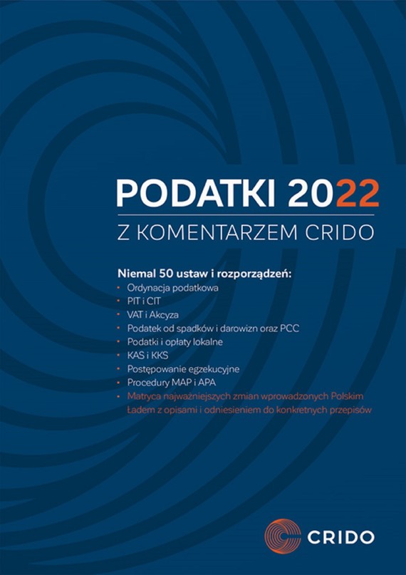 okładka Podatki 2022 z komentarzem CRIDO (pdf) ebook | pdf | Opracowania Zbiorowe