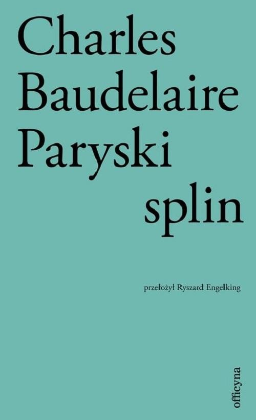 okładka Paryski splin ebook | epub, mobi | Charles Baudelaire