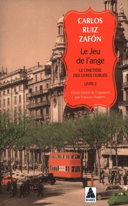 okładka Le Jeu de l'ange Le cimetiere des livres oubliés 2 książka | Carlos Ruiz Zafón