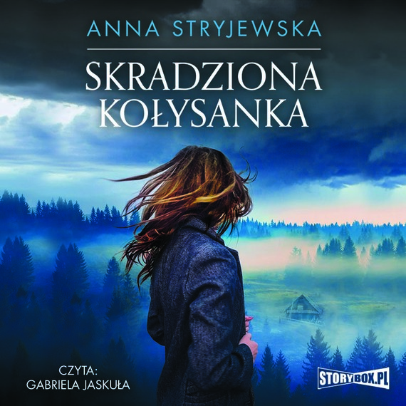 okładka Skradziona kołysanka audiobook | MP3 | Anna Stryjewska