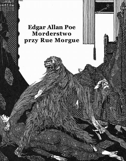 okładka Morderstwo przy Rue Morgue ebook | epub, mobi | Edgar Allan Poe