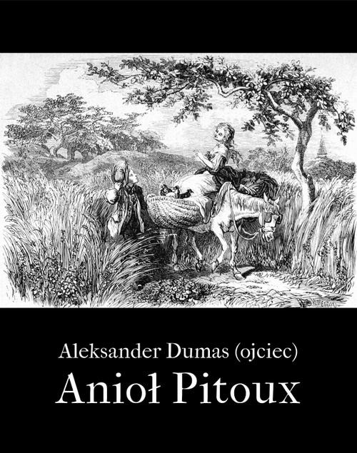 okładka Anioł Pitou ebook | epub, mobi | Aleksander Dumas (Ojciec)