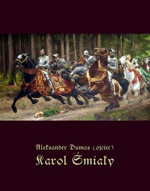 okładka Karol Śmiały ebook | epub, mobi | Aleksander Dumas