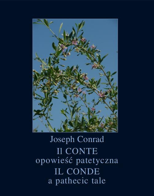 okładka Il Conte. Opowieść patetyczna. Il Conde. A Pathetic Tale ebook | epub, mobi | Joseph Conrad