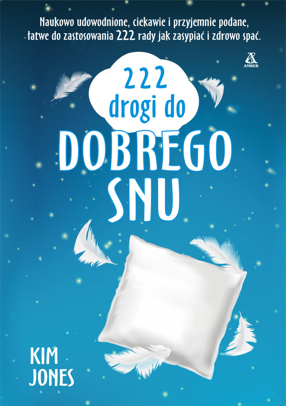 okładka 222 DROGI DO DOBREGO SNUebook | epub, mobi | Kim Jones