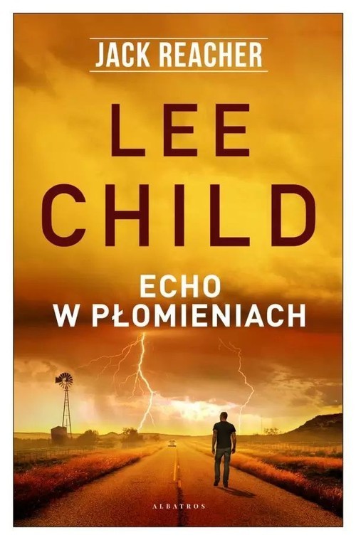 okładka Jack Reacher Echo w płomieniach książka | Lee Child