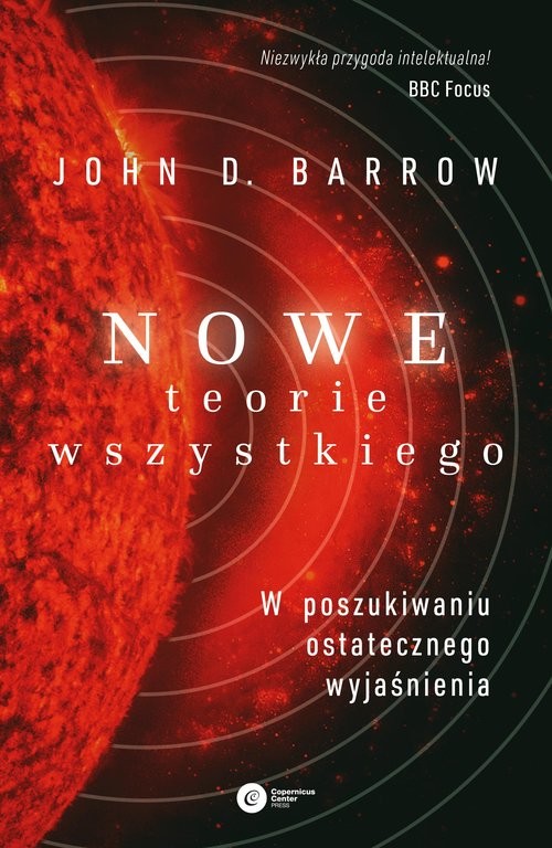 okładka Nowe Teorie Wszystkiego W poszukiwaniu ostatecznego wyjaśnieniaksiążka |  | Barrow John D.