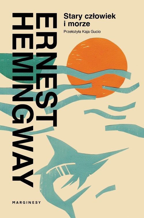 okładka Stary człowiek i morze książka | Ernest Hemingway
