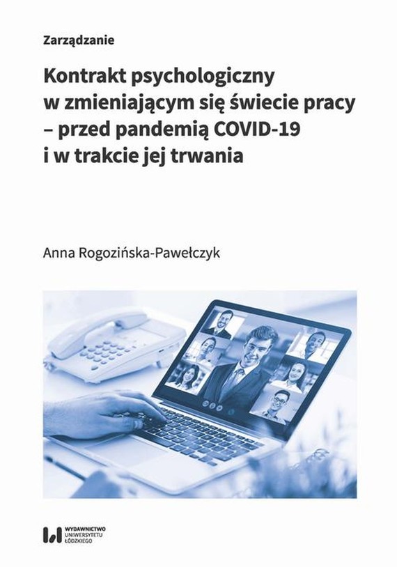 okładka Kontrakt psychologiczny w zmieniającym się świecie pracy – przed pandemią COVID-19 i w trakcie jej trwania ebook | pdf | Anna Rogozińska-Pawełczyk