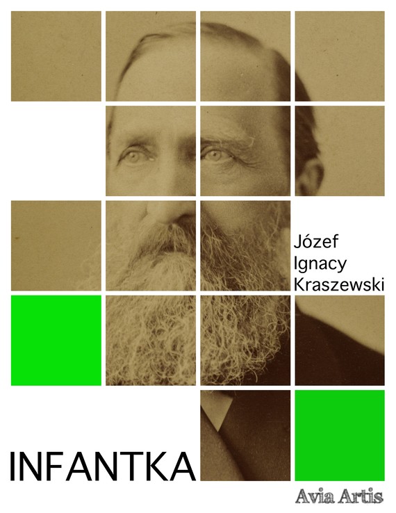 okładka Infantka ebook | epub, mobi | Józef Ignacy Kraszewski