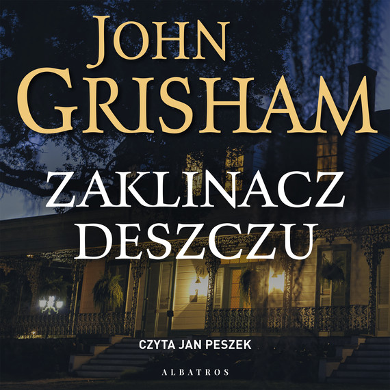 okładka ZAKLINACZ DESZCZU audiobook | MP3 | John Grisham