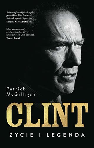 okładka Clint. Życie i legenda [wznowienie 2022]
książka |  | Patrick Mcgilligan