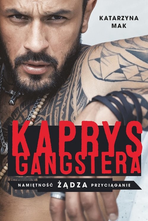 okładka Kaprys gangstera. Pocketksiążka |  | Katarzyna Mak