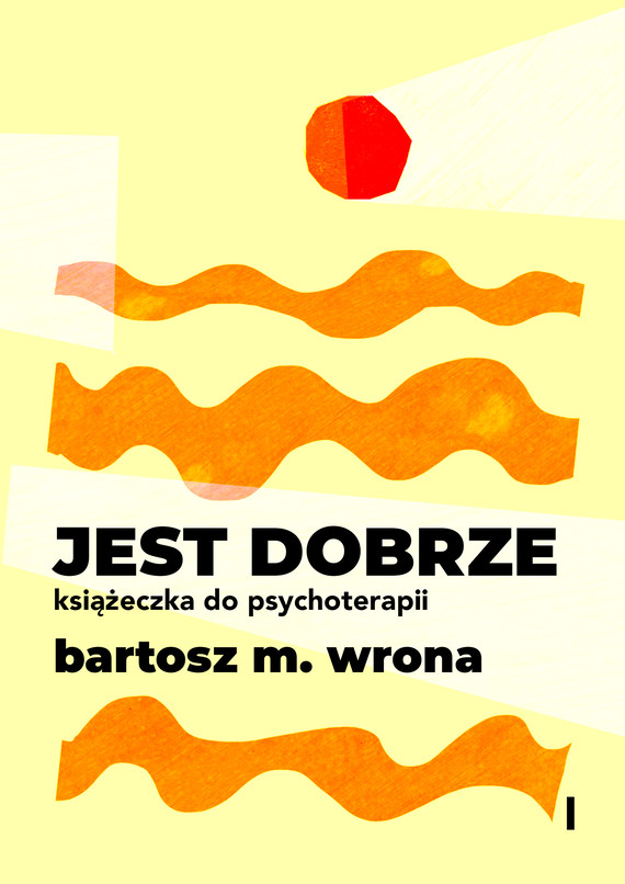 okładka Jest dobrzeebook | pdf | Bartosz M. Wrona