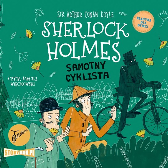 okładka Klasyka dla dzieci. Sherlock Holmes. Tom 23. Samotny cyklista audiobook | MP3 | Arthur Conan Doyle