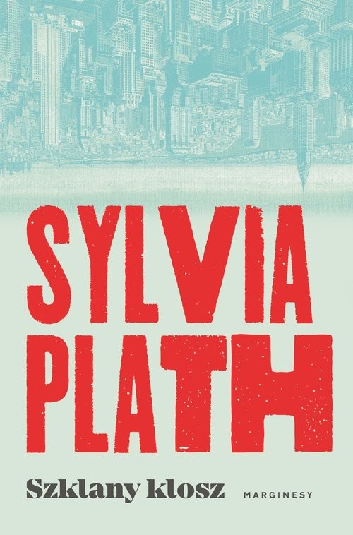 okładka Szklany klosz książka | Sylvia Plath