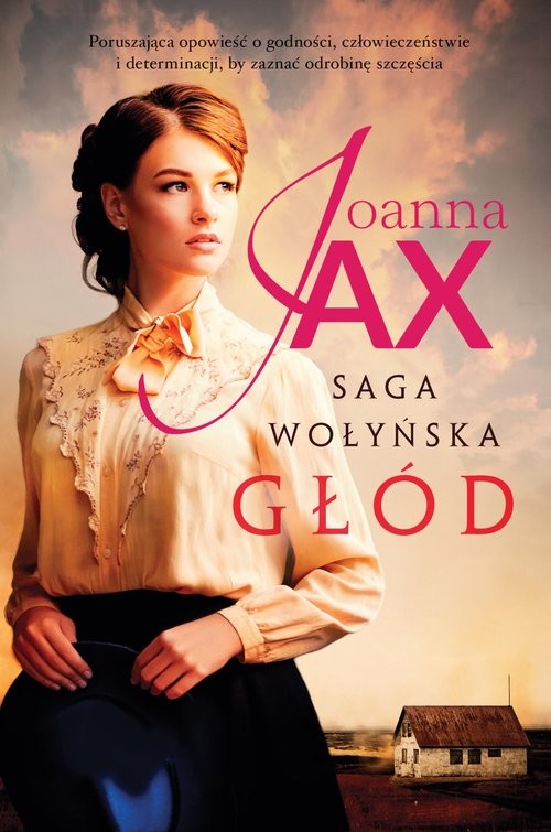 okładka Saga Wołyńska. Głód książka | Joanna Jax
