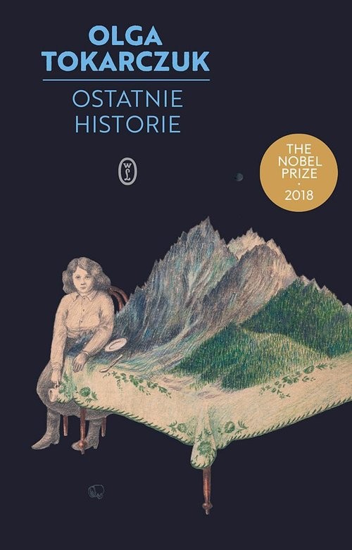 okładka Ostatnie historie książka | Olga Tokarczuk