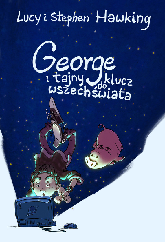 okładka George i tajny klucz do wszechświata ebook | epub, mobi | Stephen Hawking, Lucy Hawking