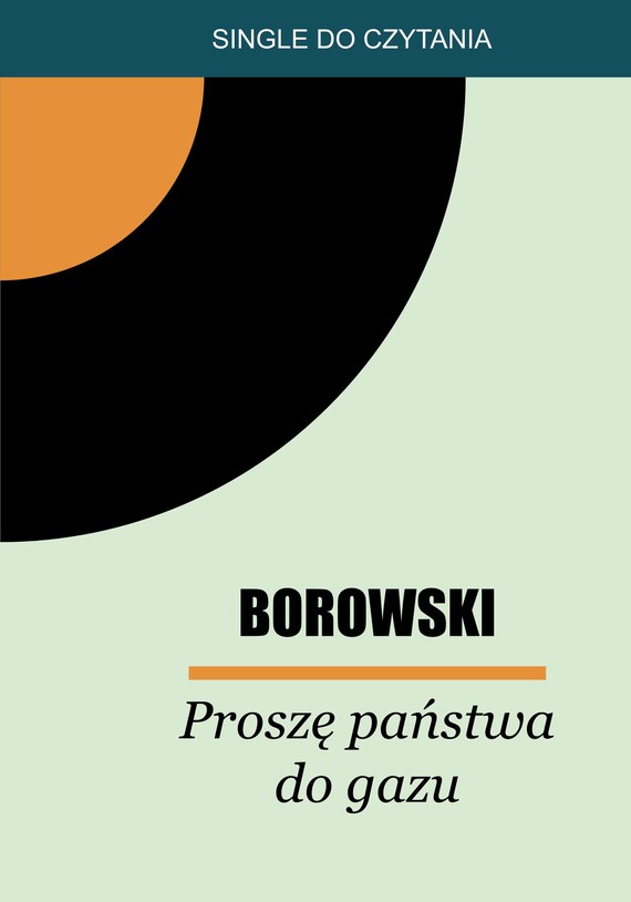 okładka Proszę państwa do gazu ebook | epub, mobi | Tadeusz Borowski