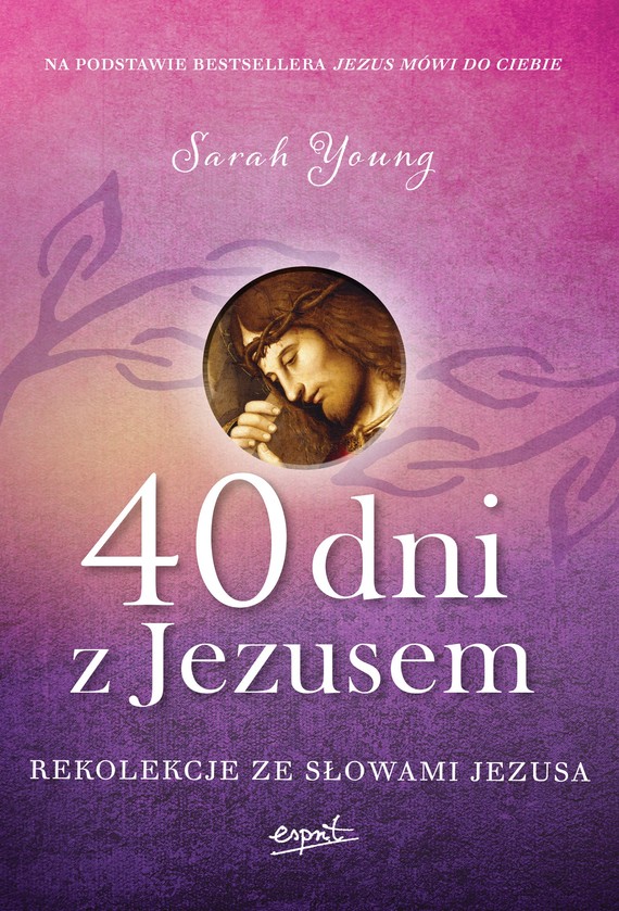 okładka 40 dni z Jezusem ebook | epub, mobi | Sarah Young