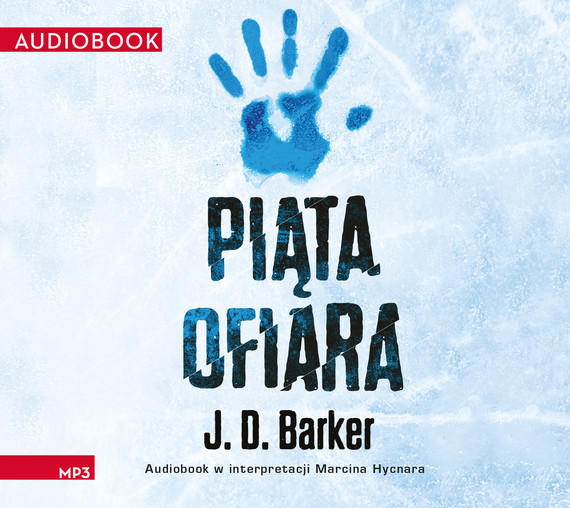 okładka Piąta ofiaraaudiobook | MP3 | J. D. Barker