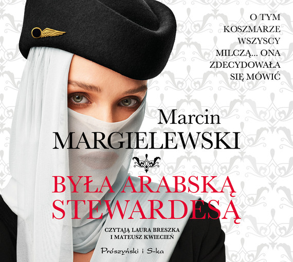 okładka Była arabską stewardesą audiobook | MP3 | Marcin Margielewski