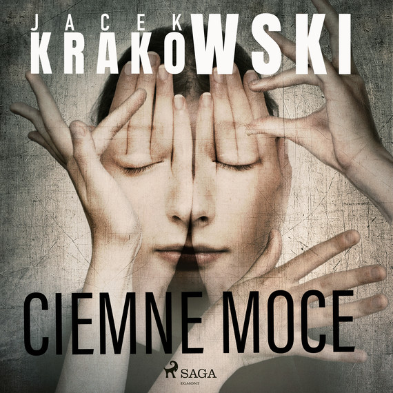 okładka Ciemne moce audiobook | MP3 | Jacek Krakowski
