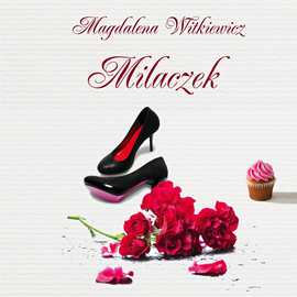 okładka Milaczek audiobook | MP3 | Magdalena Witkiewicz