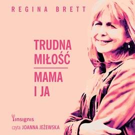okładka Trudna miłość. Mama i ja audiobook | MP3 | Regina Brett