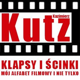 okładka Klapsy i ścinki. Mój alfabet filmowy i nie tylko audiobook | MP3 | Kazimierz Kutz