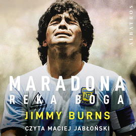 okładka Maradona. Ręka Boga audiobook | MP3 | Jimmy Burns