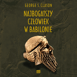 okładka Najbogatszy człowiek w Babilonie audiobook | MP3 | S. Clason George