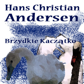 okładka Brzydkie kaczątko audiobook | MP3 | Hans Christian Andersen
