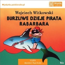 okładka Burzliwe dzieje pirata Rabarbara audiobook | MP3 | Wojciech Witkowski