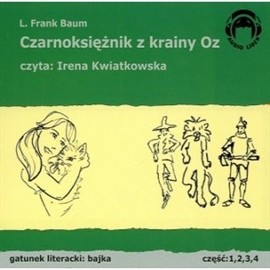 okładka Czarnoksiężnik z krainy Oz audiobook | MP3 | L. Frank Baum
