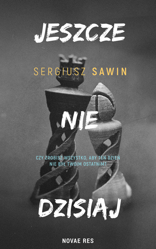 okładka Jeszcze nie dzisiajksiążka |  | Sergiusz Sawin