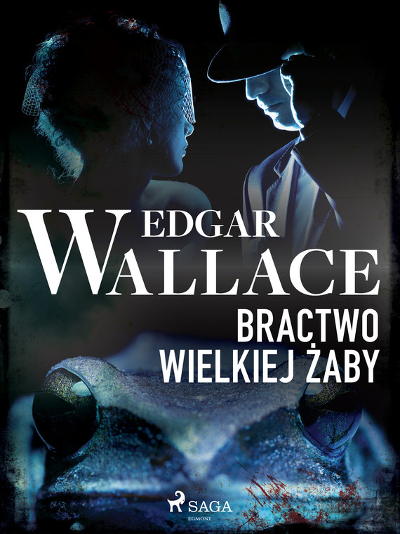 okładka Bractwo wielkiej żabyebook | epub, mobi | Edgar Wallace