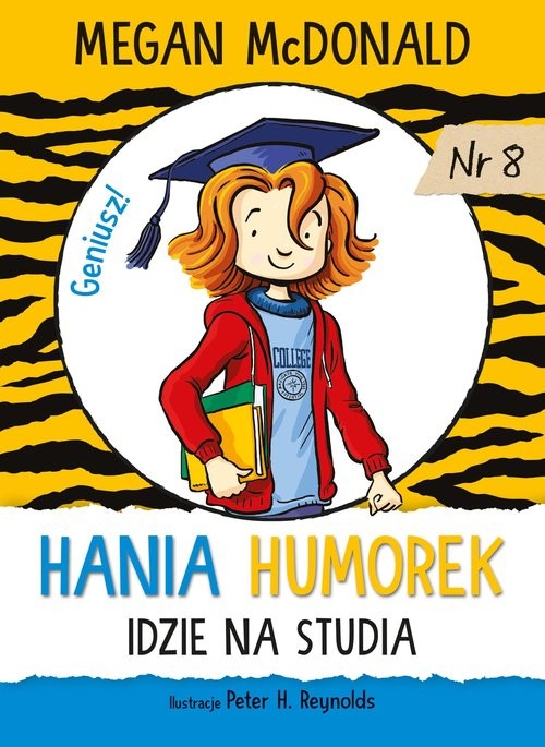 okładka Hania Humorek idzie na studia książka | Megan McDonald